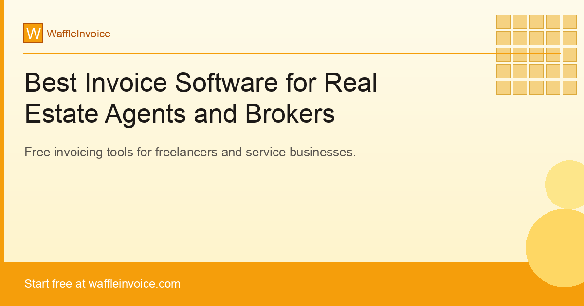 Best Invoice Software for Real Estate Agents and Brokers