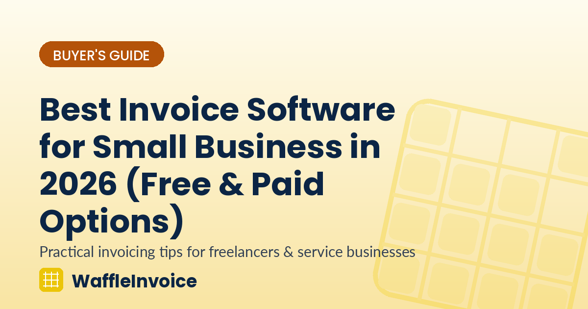 Best Invoice Software for Small Business in 2026 (Free & Paid Options)