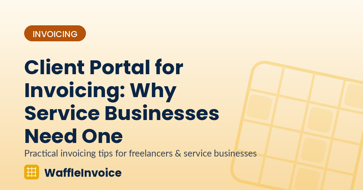 Client Portal for Invoicing: Why Service Businesses Need One