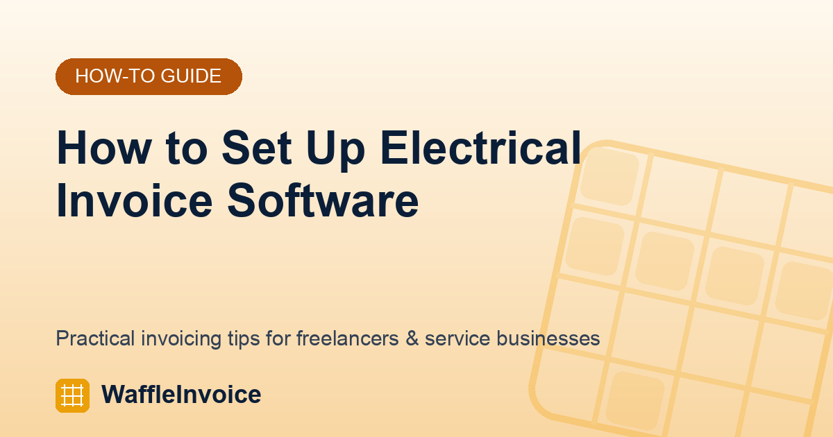 How to Set Up Electrical Invoice Software in 5 Steps