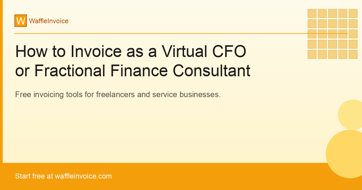 How to Invoice as a Virtual CFO or Fractional Finance Consultant