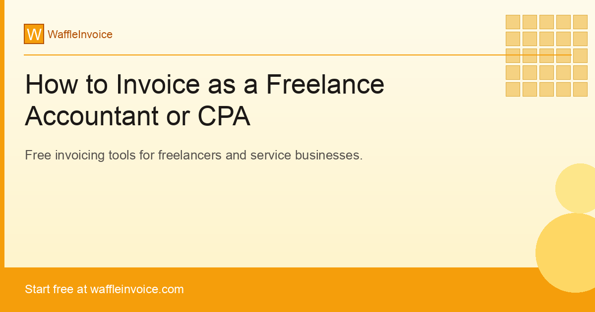 How to Invoice as a Freelance Accountant or CPA
