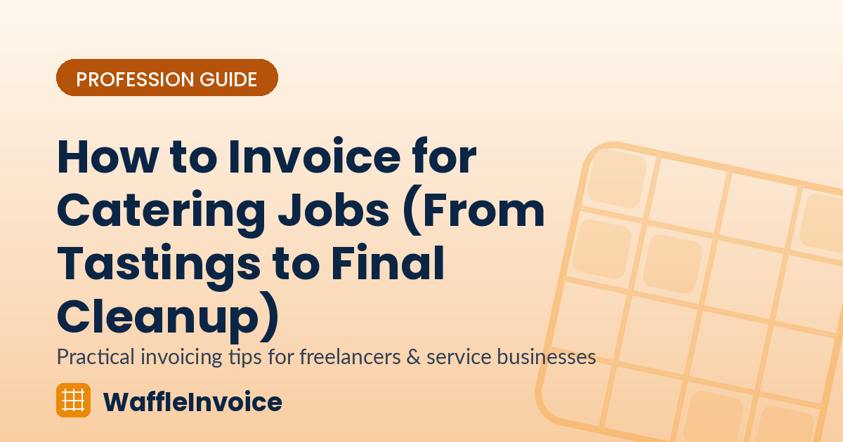 How to Invoice for Catering Jobs (From Tastings to Final Cleanup)