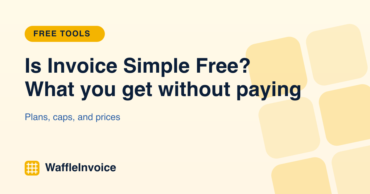 Is Invoice Simple Free? What You Get Without Paying