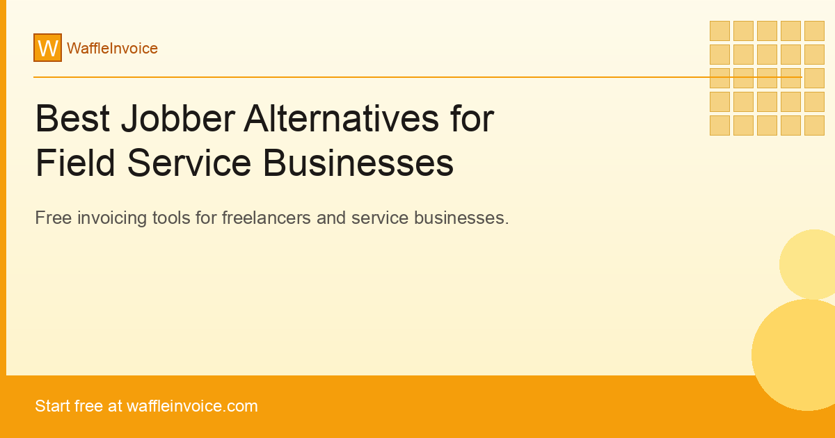 Best Jobber Alternatives for Field Service Businesses