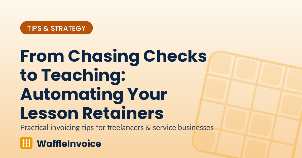 From Chasing Checks to Teaching: Automating Your Lesson Retainers